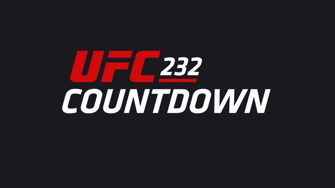 Video: Watch The Full Episode of UFC 232 Countdown